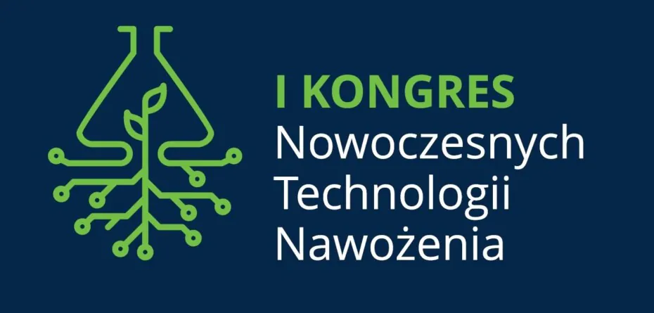 Kongres Nowoczesnych Technologii Nawożenia wkrótce po raz pierwszy w Polsce!