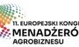 Europejski Kongres Menadżerów Agrobiznesu 2026 – weź udział w&nbsp;debacie o&nbsp;przyszłości rolnictwa!